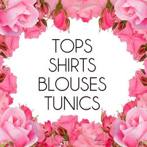 Tops, shirts, blouses, tunics, tanks
